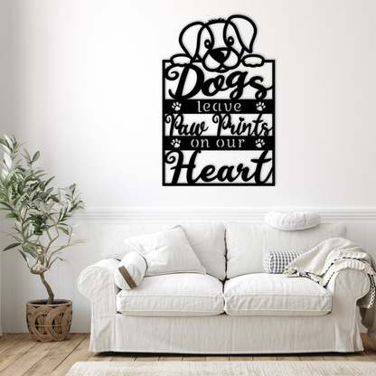 Dogs Leave Paw Prints on Our Heart Metal Wall Art